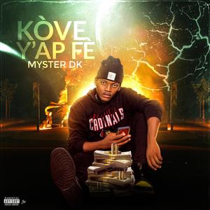 Kòve y'ap fè (Explicit)