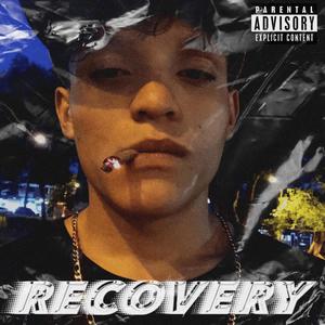 RECOVERY (feat. Ronewblood) [Explicit]