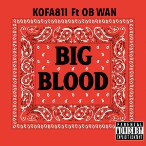 BIG BLOOD (feat. OB Wan) (811mix|Explicit)