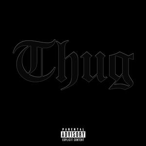 Thug (feat. Lil Rboe, Yng Ceelow, Blanco15 & 3zzy) (Explicit)