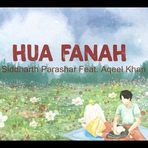 Hua Fanah (feat. Aqeel Khan)