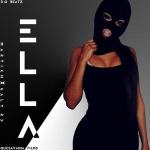 Ella(feat. Galy Rd) (Explicit)