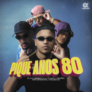 Pique Anos 80 (Explicit)