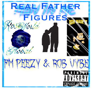 Real Father Figures (Explicit)