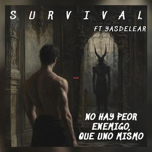 Survival (feat. YasDeLear) (Explicit)