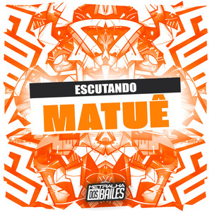 Escutando Matuê (Explicit)