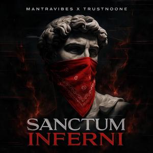 Sanctum Inferni (TrustNoOne Remix)