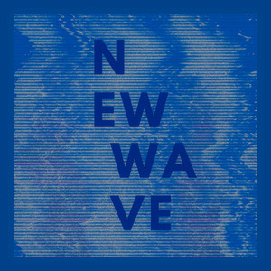 New Wave (Explicit)