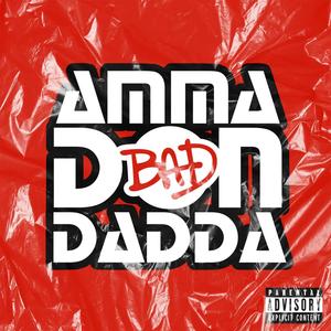 B.A.D. (Explicit)