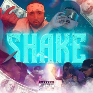 Shake (feat. Chuchiro Jbn) (Explicit)