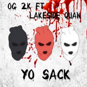 Yo Sack (feat. Lakeside Quan) [Explicit]