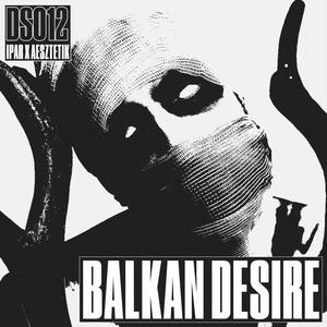 Balkan Desire