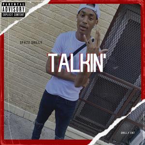 Talkin' (Explicit)