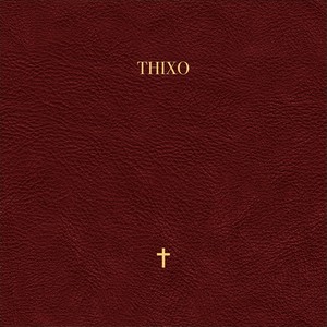 Thixo (Explicit)