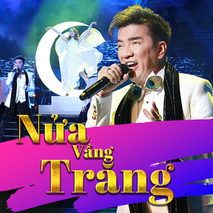 Nửa Vầng Trăng (Xuân Phát Tài 10)