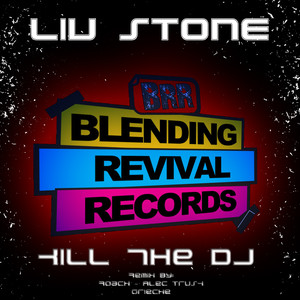 Kill the DJ (Grieche Remix)