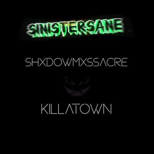 KILLATOWN (feat. SHXDOWMXSSACRE)