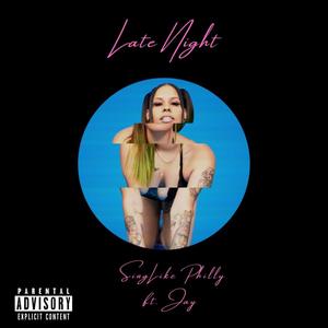 Late Night (feat. WavyBoyJay) (Explicit)