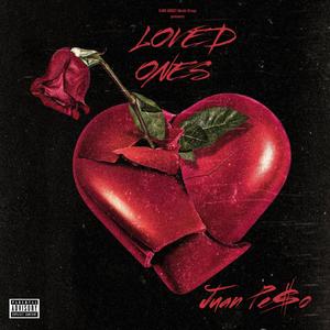 Loved Ones (Explicit)