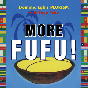 More Fufu!