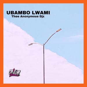 Ubambo Lwami (feat. Dj uJunYarh, Z-Nation & Chris Vezy|PSP)