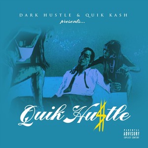 Quik Hustle (Explicit)