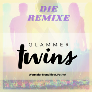 Wenn der Mond (Die Remixe)