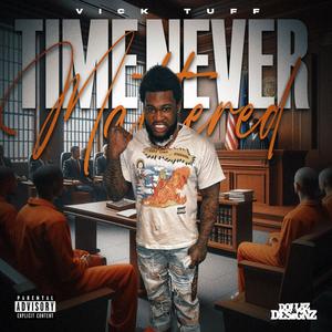 Time Never Mattered (Explicit)