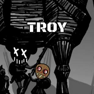 TROY (feat. HEL!) [Explicit]