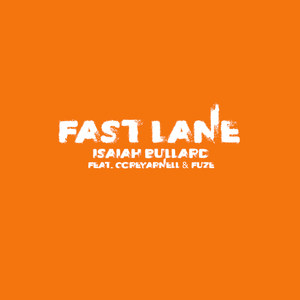 Fast Lane (Supersonic Freestyle)