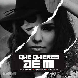 Que Quieres de Mi (Explicit)