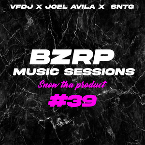 Bzrp (Music Sessions) Snow Tha Product, Vol. 39 [Explicit]