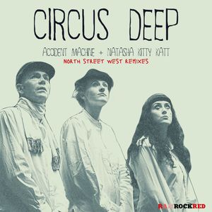 Circus Deep (No'West Vocal Remix)