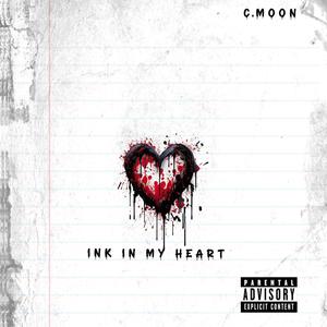 INK IN MY HEART (Explicit)