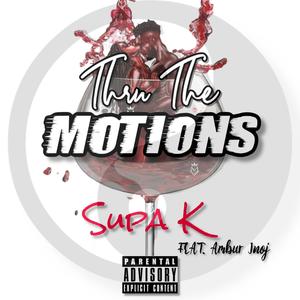 Thru the Motions (feat. Ambur Inoj) [Explicit]