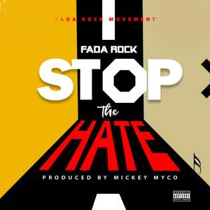 Stop The Hate (Explicit)