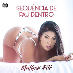 Sequência de Pau Dentro