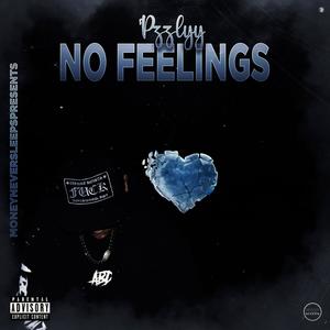 No Feelings (Explicit)