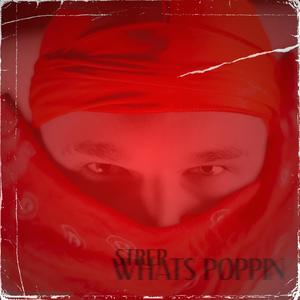 Whats Poppin (Explicit)