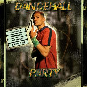 Dancehall Party (feat. Raykuba & Angelito OTB)