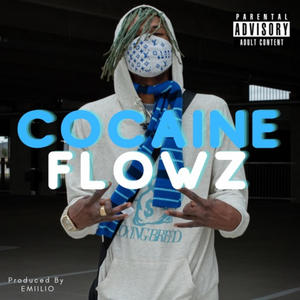 Cocaine Flowz (Explicit)