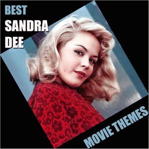 Best SANDRA DEE Movie Themes (Original Movie Soundtrack)