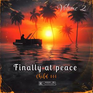 Finally at Peace, Vol. 2 (Explicit)