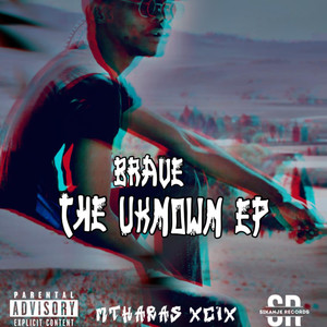 Brave The Unknown EP