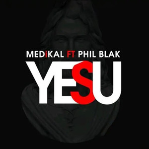 Yesu (feat. Phil Blak)