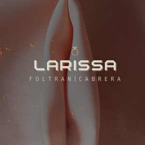 LARISSA (Explicit)
