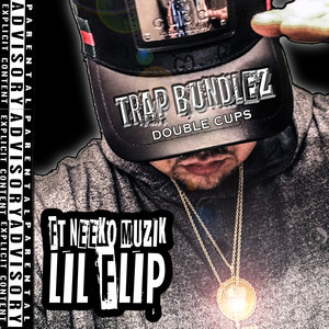 Doublecup (feat. NeekoMuzik & Lil Flip)