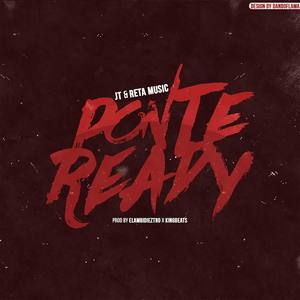 Ponte Ready (feat. Reta og)