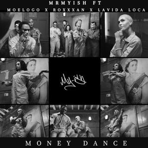 Money Dance (feat. Moelogo, Roxxxan & Lavida Loca) [Radio Edit]