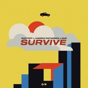 SURVIVE